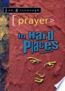 libro Prayer In Hard Places