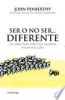 libro Ser O No Ser... Diferente