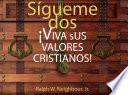 libro Sígueme Dos: ¡viva Sus Valores Cristianos!