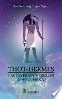 libro Thot Hermes. Las Leyes Universales. Magia Hek
