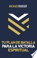 libro Tu Plan De Batalla Para La Victoria Espiritual