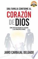 libro Una Familia Conforme Al Corazon De Dios