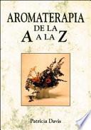 libro Aromaterapia De La A A La Z