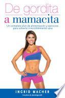 libro De Gordita A Mamacita