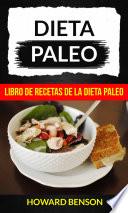 libro Dieta Paleo: Libro De Recetas De La Dieta Paleo