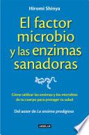 libro El Factor Microbio Y Las Enzimas Sanadoras