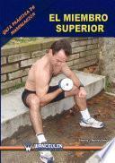 libro Guía Práctica De Musculación: El Miembro Superior