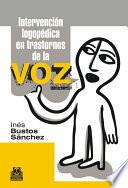 libro Intervención Logopédica En Transtornos De La Voz
