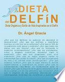 libro La Dieta Del Delfin / The Diet Of The Dolphin