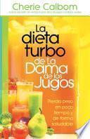 libro La Dieta Turbo De La Dama De Los Jugos