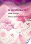 libro La Microgimnasia. Amar El Cuerpo