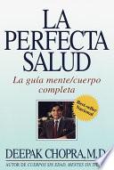libro La Perfecta Salud (perfect Health)