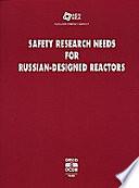 libro Safety Research Needs For Russian Designed Reactors