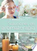 libro Soluciones De Aromaterapia