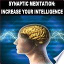 libro Synaptic Meditation: Increase Your Intelligence