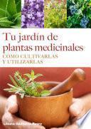 libro Tu Jardín De Plantas Medicinales