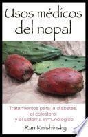 libro Usos Médicos Del Nopal