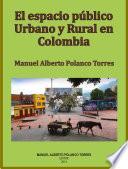 libro El Espacio Público Y Rural En Colombia