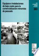 libro Equipos E Instalaciones De Bajo Costo Para La Comercialización Minorista De Pescado