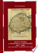 libro Gran Canaria A Través De La Cartografía [1507   1899]