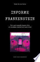 libro Informe Frankenstein