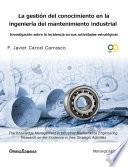libro La Gestión Del Conocimiento En La Ingeniería De Mantenimiento Industrial