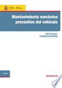 libro Mantenimiento Mecánico Preventivo Del Vehículo. Ciclo Formativo: Emergencias Sanitarias