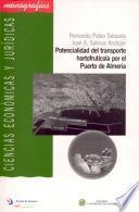 libro Potencialidad Del Transporte Hortofrutícola Por El Puerto De Almería