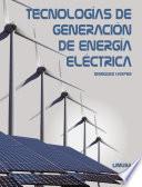 libro Tecnologías De Generación De Energía Eléctrica