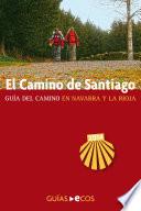 libro El Camino De Santiago En Navarra Y La Rioja