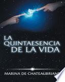 libro La Quintaesencia De La Vida