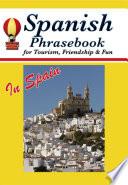 libro Spanish Phrasebook For Tourism, Friendship & Fun In Spain