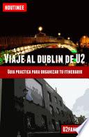 libro Viaje Al Dubln De U2   Turismo Fcil Y Por Tu Cuenta
