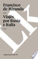 libro Viajes Por Rusia E Italia